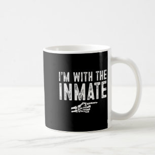 I'm With The Inmate Easy Costume Halloween Couples Coffee Mug