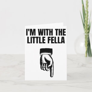 I'm With The Little Fella Embarring Vacation Swap Card