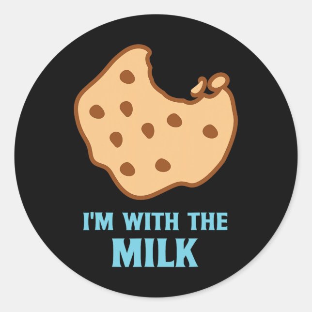 I'm With The Milk and Cookie Matching Couples Best Classic Round Sticker (Front)