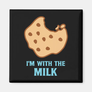 I'm With The Milk and Cookie Matching Couples Best Magnet