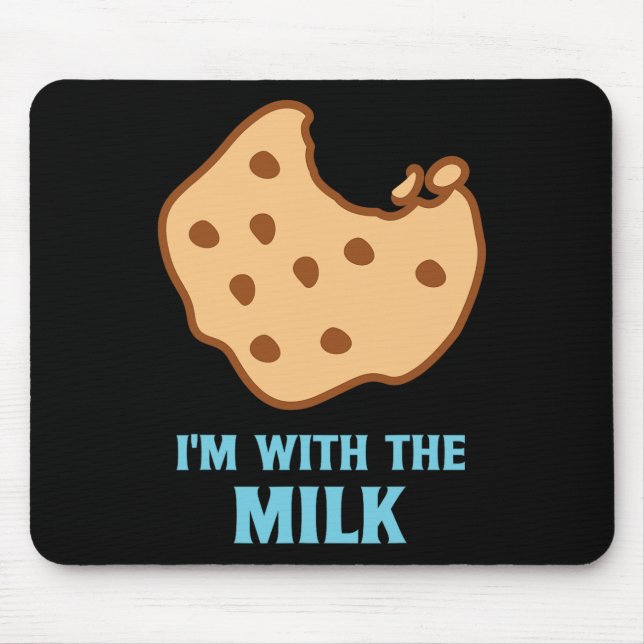 I'm With The Milk and Cookie Matching Couples Best Mouse Mat (Front)