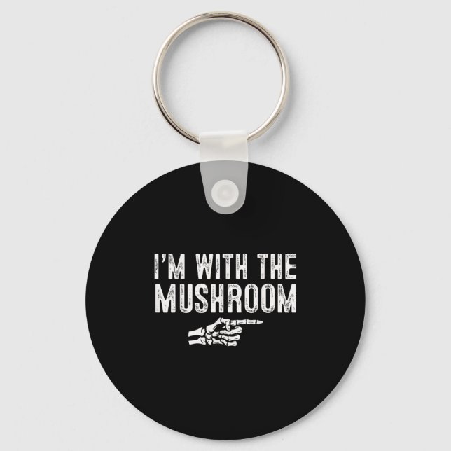 I'm With The Mushroom Easy Costume Halloween Coupl Key Ring (Front)