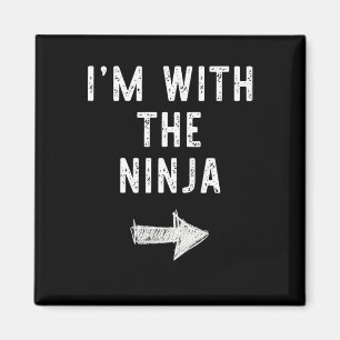 I'm With The Ninja Costume Halloween Matching Coup Magnet