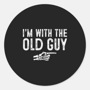 I'm With The Old Guy Easy Costume Halloween Couple Classic Round Sticker