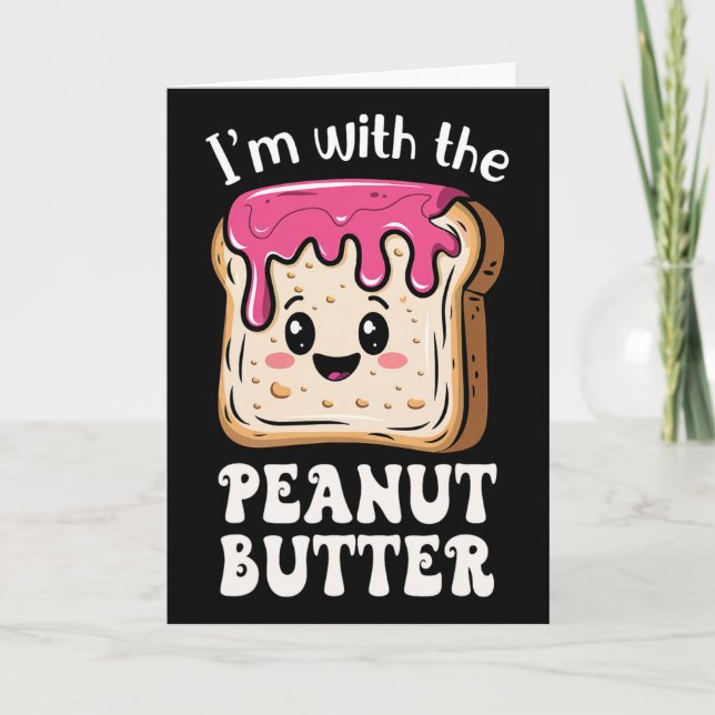 I'm With The Peanut Butter And Jelly Couple Matchi Card (Front)