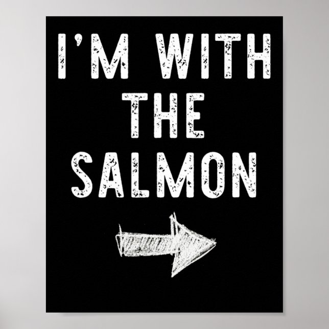 I'm With The Salmon Costume Halloween Matching Cou Poster (Front)