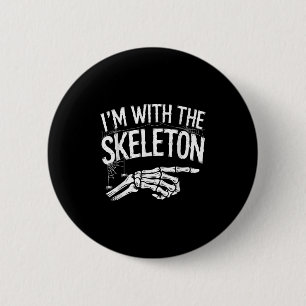 I'm With The Skeleton Funny Halloween Costume  6 Cm Round Badge