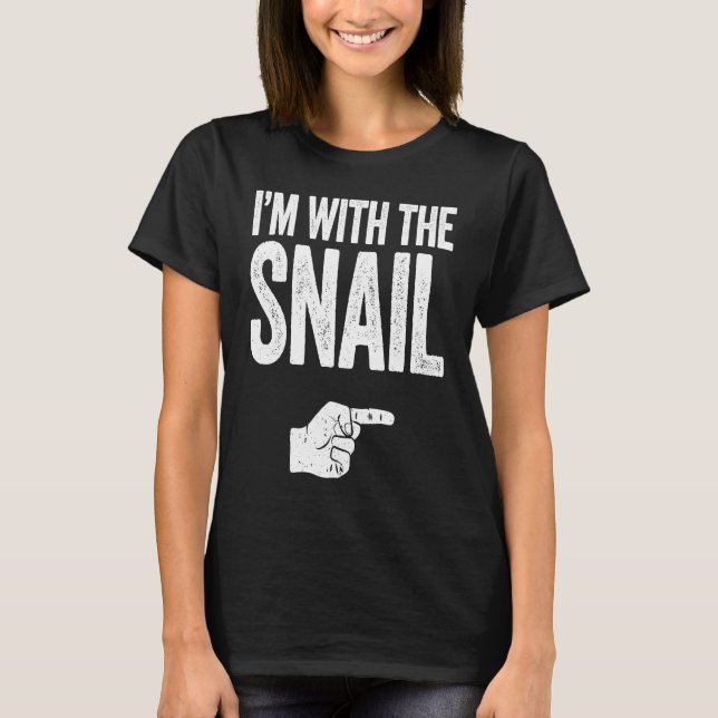 I'm With The Snail Matching Snail T-Shirt (Front)