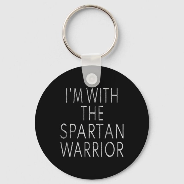 I'm With The Spartan Warrior Easy Halloween Costum Key Ring (Front)