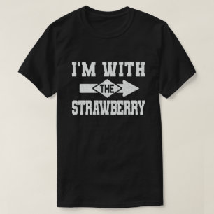 I'm With The Strawberry Funny Couple Halloween T-Shirt