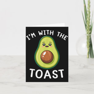 Im with The Toast Cute Avocado Halloween Costume Card