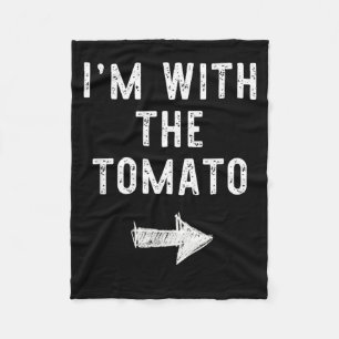 Im With The Tomato Funny Halloween Couple Costume Fleece Blanket