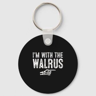 I'm With The Walrus Easy Costume Halloween Couples Key Ring