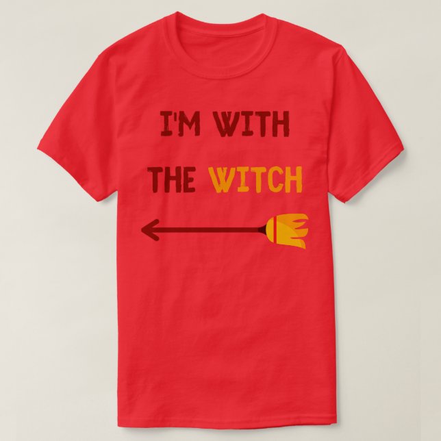Im With The Witch 2 T-Shirt (Design Front)
