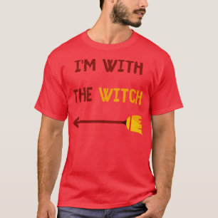 Im With The Witch 2 T-Shirt