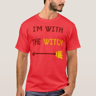 Im With The Witch 2 T-Shirt