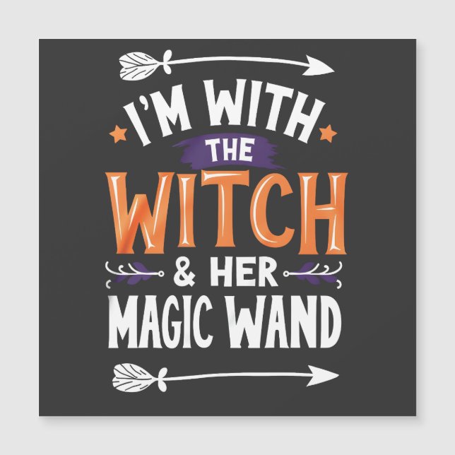I'm with the Witch and Her Magic Wind Halloween (Front)