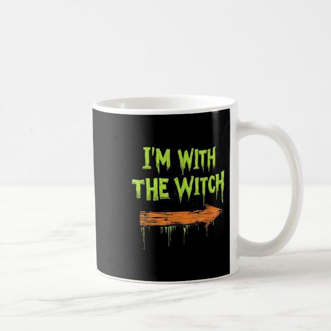 I'm With The Witch Funny Halloween His And Her  Coffee Mug (Right)