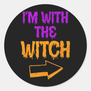 Im With The Witch Funny Halloween Matching Couple Classic Round Sticker
