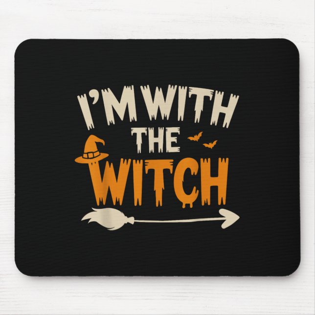 I'm With The Witch Funny Husband Halloween Costume Mouse Mat (Front)