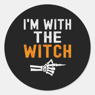 I'm With The Witch Funny Skeleton Halloween Matchi Classic Round Sticker