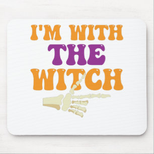 I'm With The Witch Halloween Mouse Mat