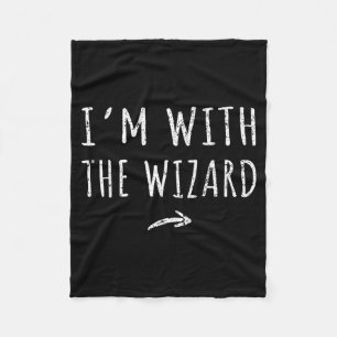 Im With The Wizard Matching Lazy Halloween Costume Fleece Blanket