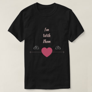 I'm With Them Polygamist Mens T-Shirt
