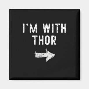 I'm With Thor Costume Halloween Matching Couple Magnet