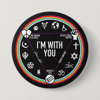 I'm With You activist gear. Proceeds to the ACLU! 7.5 Cm Round Badge