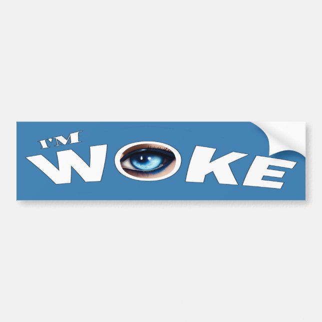 I'm Woke Bumper Sticker (Front)