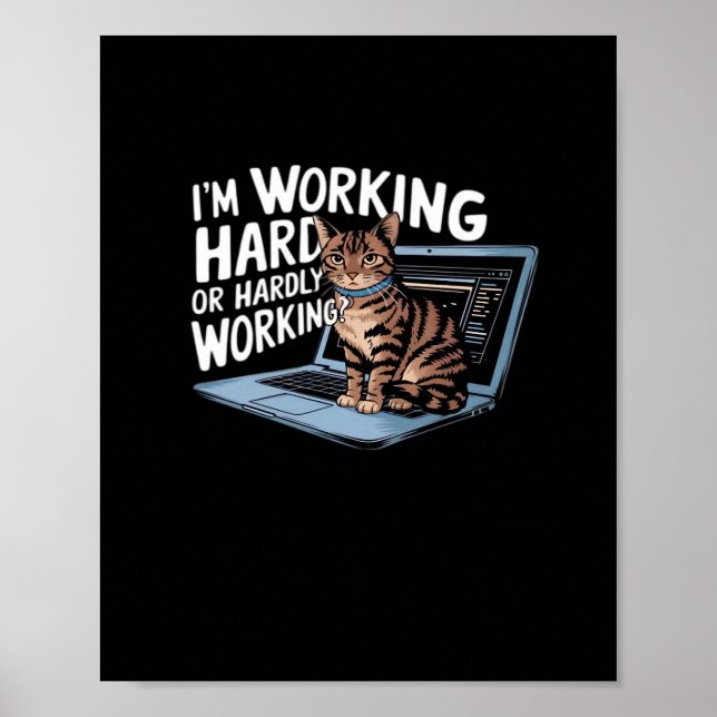 I'm Working Hard Or Hardly Working Baseball ¾ Slee Poster (Front)