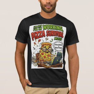 I'm Working Pizza Survival Mode Funny T-Shirt   Pi