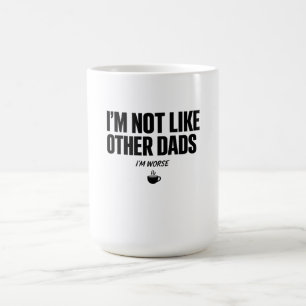 Im Worse Coffee  Mug