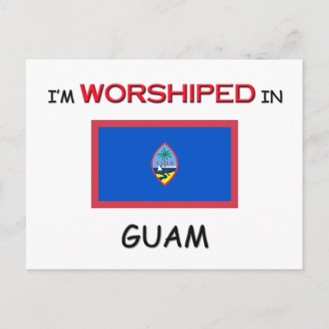I'm Worshipped In GUAM Postcard (Front)