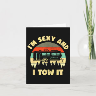 Im Y And I Tow It, Caravan Camping Rv Trailer, Cam Card