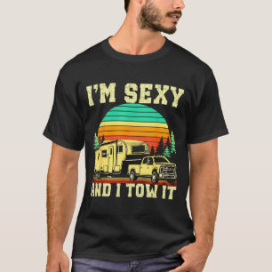I'm Y And I Tow It Vintage Funny Camng Rv Camper T T-Shirt
