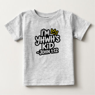 I'm YHWH’s Kid – Attack Me at Your Own Peril Baby T-Shirt