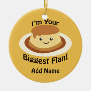I'm your Biggest Flan Ceramic Tree Decoration