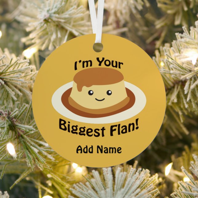 I'm your Biggest Flan Metal Tree Decoration (Insitu)