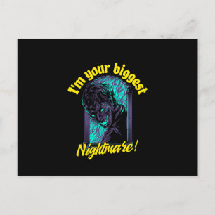 I'm your biggest Nightmare! Postcard