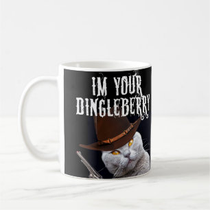 I'm Your Dingleberry Coffee Mug