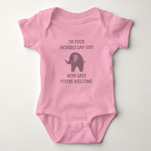 IM YOUR FATHERS DAY GIFT baby jumpsuit for new dad