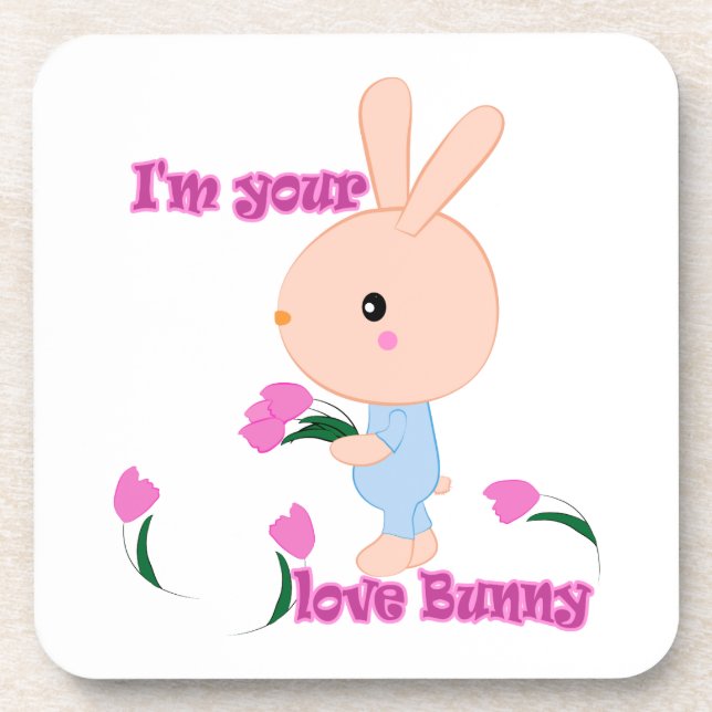 I'm your favourite Bunny Coaster (Front)