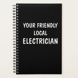 I'm Your Friendly Local Electrician Gift Planner