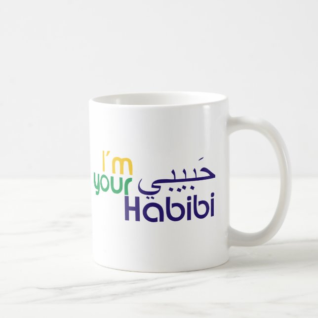 I'm your Habibi Coffee Mug (Right)