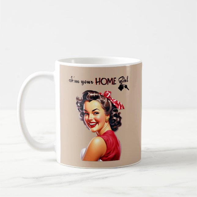 I'm Your Home Girl  Real Estate  Retro Girl Art Coffee Mug (Left)