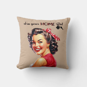 I'm Your Home Girl  Real Estate  Retro Girl Art Cushion