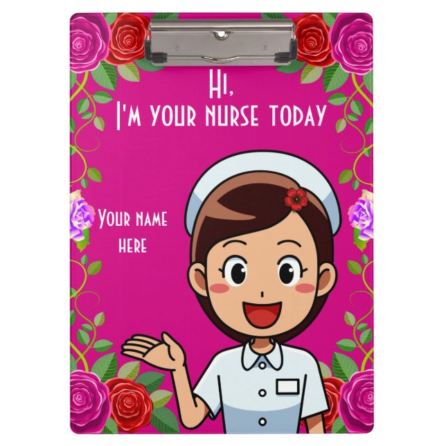 I'm Your Nurse Today Clipboard (Front)