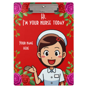 I'm Your Nurse Today Personalised Clipboard